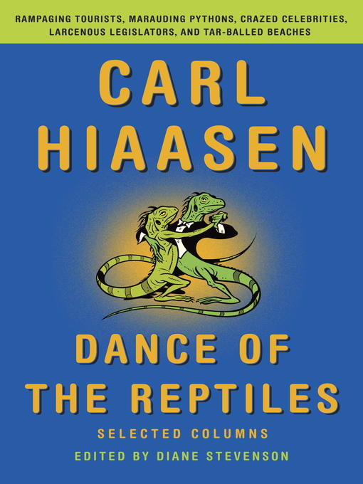 Title details for Dance of the Reptiles by Carl Hiaasen - Wait list